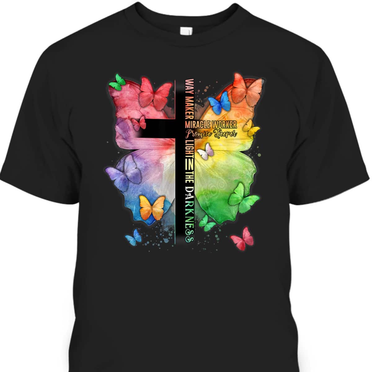 Waymaker Promise Keeper Miracle Worker Christian Bible Verse Butterflies T-Shirt Waymaker Promise Keeper Miracle Worker Christian Bible Verse Butterflies T-Shirt