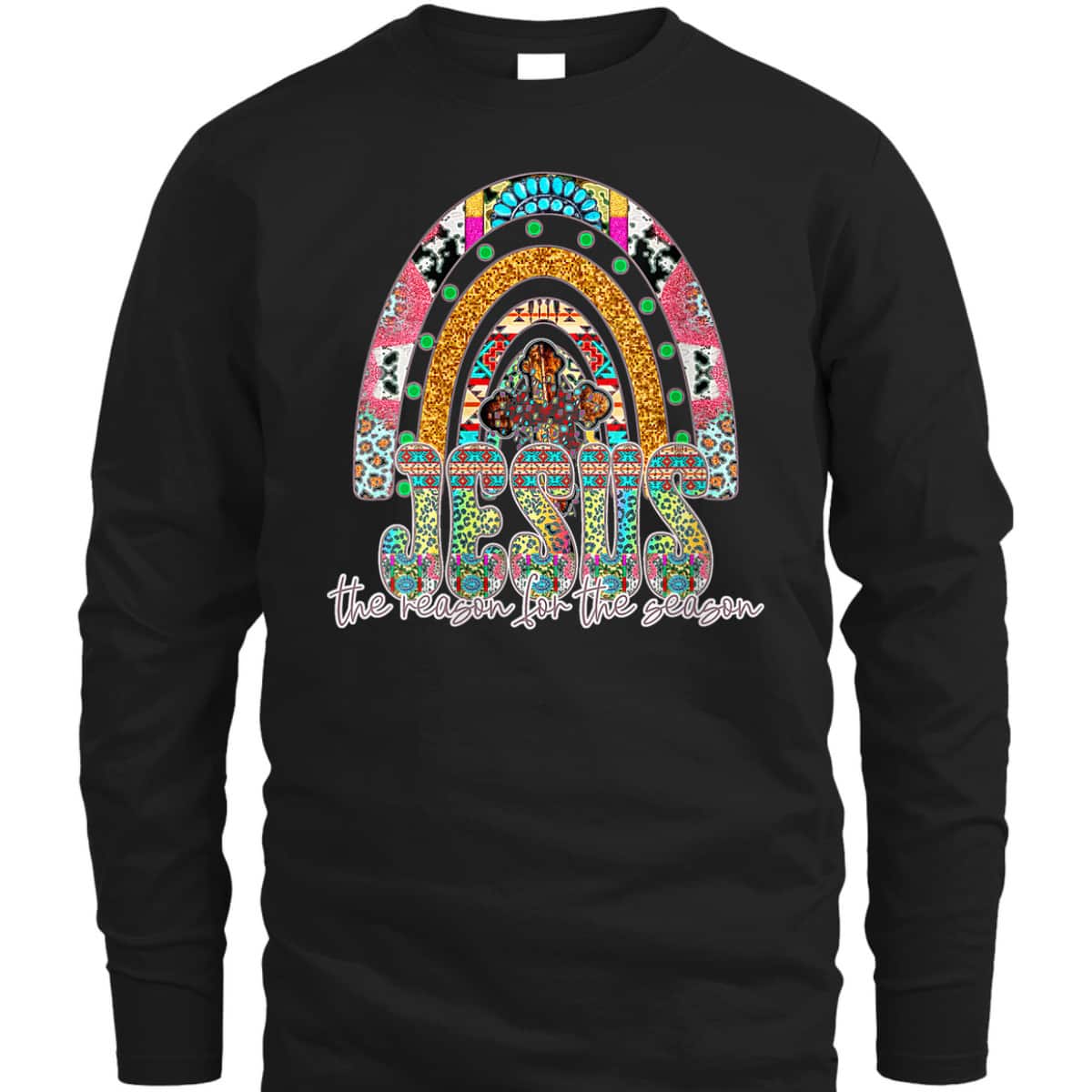 Jesus The Reason For The Season Christian Xmas Holiday Season Christmas T-Shirt