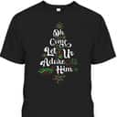 Oh Come Let Us Adore Him Jesus Christian Christmas T-Shirt