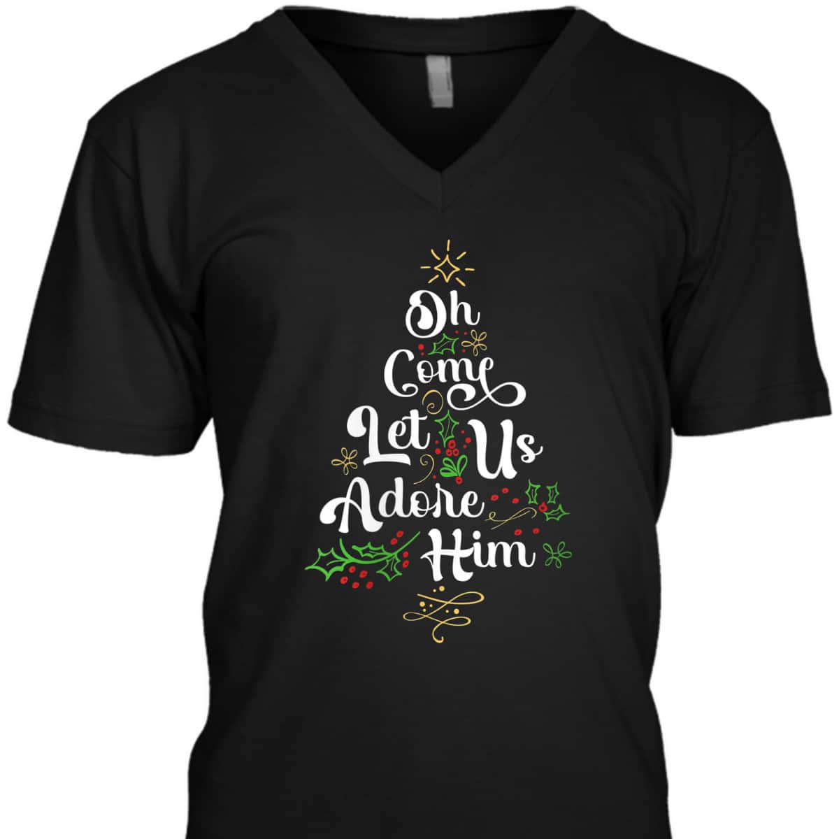 Oh Come Let Us Adore Him Jesus Christian Christmas T-Shirt Oh Come Let Us Adore Him Jesus Christian Christmas T-Shirt