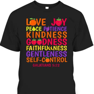 Fruit Of The Spirit Galatians 522 Bible Verse Christian T-Shirt