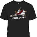 Jesus Saves Funny Christian Soccer Goalie T-Shirt Jesus Saves Funny Christian Soccer Goalie T-Shirt