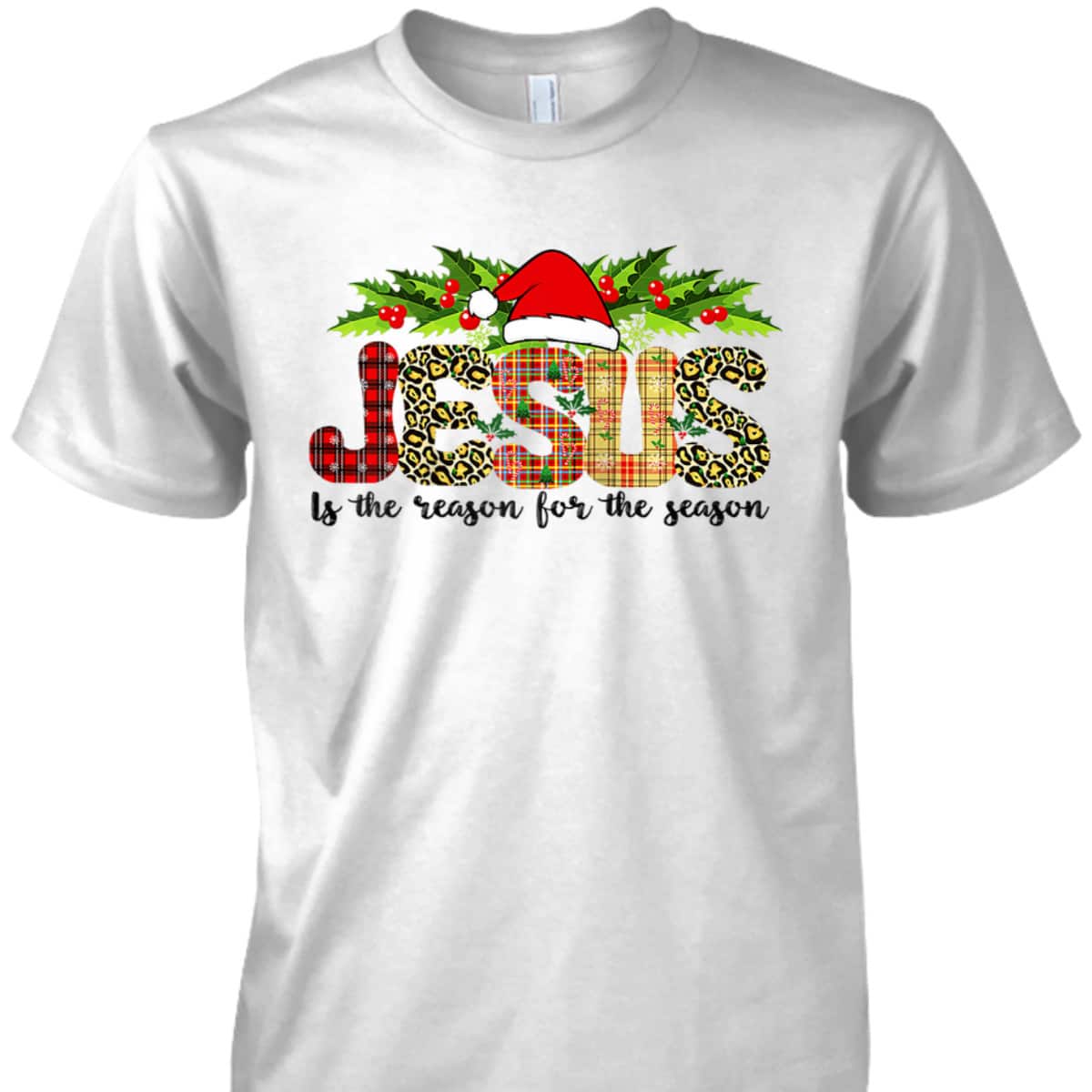 Christian Jesus The Reason For The Season Holiday Season Christmas Xmas T-Shirt