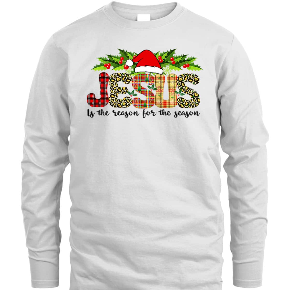 Christian Jesus The Reason For The Season Holiday Season Christmas Xmas T-Shirt Christian Jesus The Reason For The Season Holiday Season Christmas Xmas T-Shirt