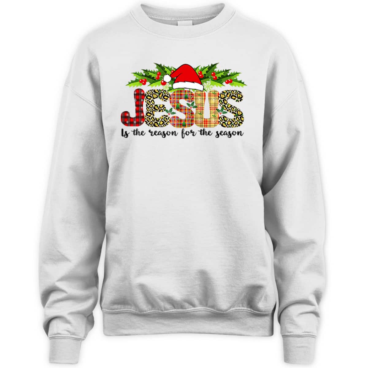 Christian Jesus The Reason For The Season Holiday Season Christmas Xmas T-Shirt Christian Jesus The Reason For The Season Holiday Season Christmas Xmas T-Shirt