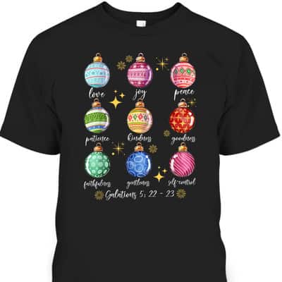 Christmas Decoration Balls And Christian Bible Verse T-Shirt