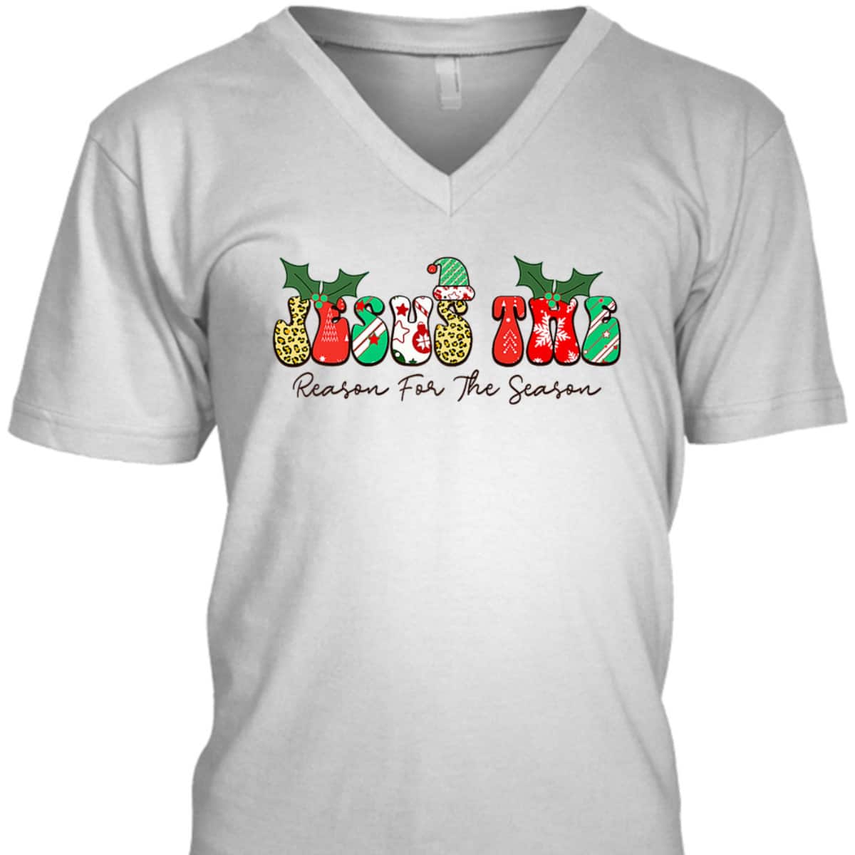 Jesus The Reason For The Season Christian Xmas Holiday Season Christmas Religious T-Shirt