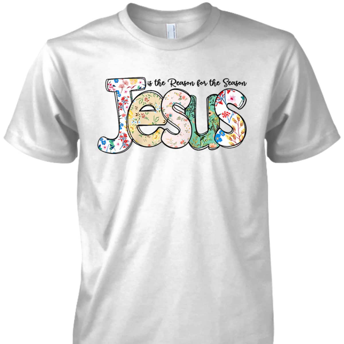 Christian Jesus The Reason Xmas Religious Holiday Season Christmas T-Shirt