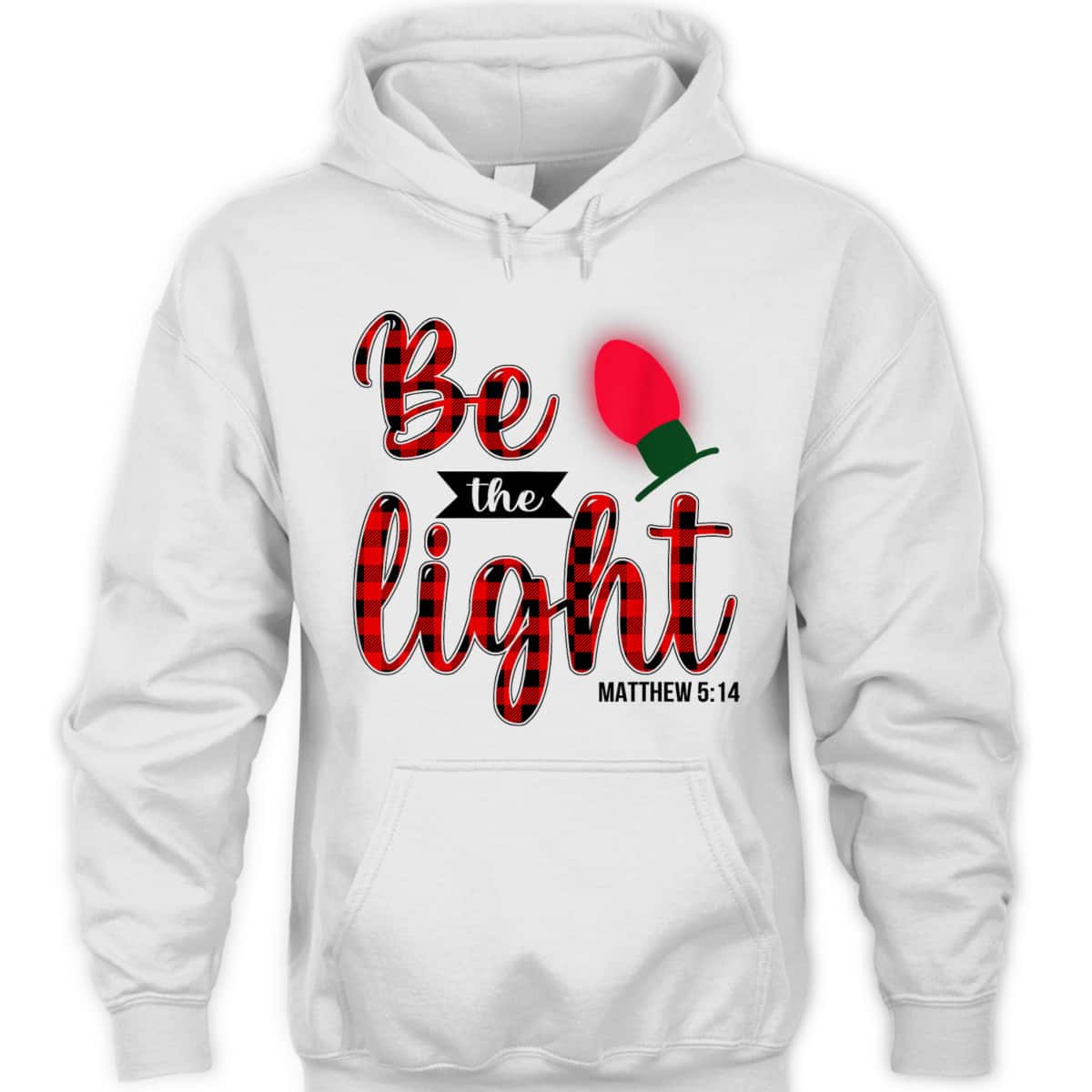 Be The Lights Christian Bible Verse Christmas Lights T-Shirt Be The Lights Christian Bible Verse Christmas Lights T-Shirt