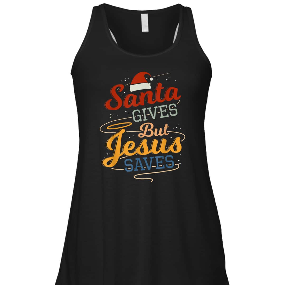 Santa Gives But Jesus Saves Christian Christmas Xmas T-Shirt Santa Gives But Jesus Saves Christian Christmas Xmas T-Shirt