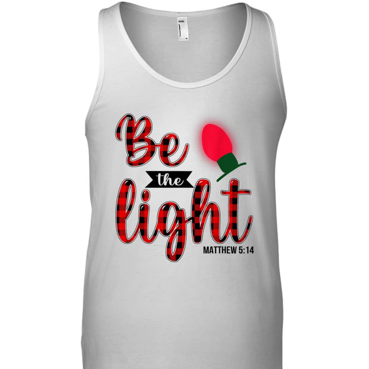 Be The Lights Christian Bible Verse Christmas Lights T-Shirt Be The Lights Christian Bible Verse Christmas Lights T-Shirt