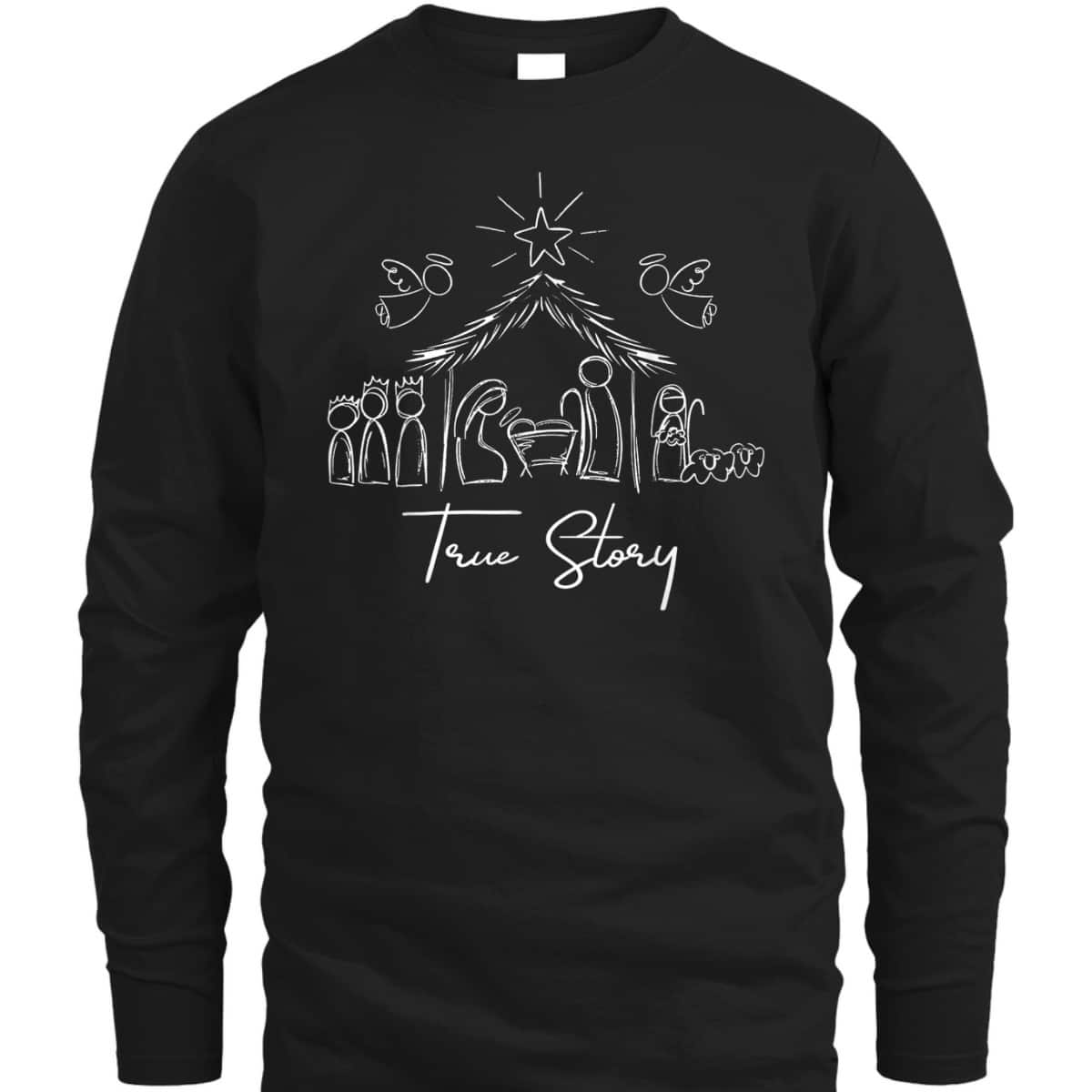 True Story Nativity Christmas Baby Jesus Religious Christian T-Shirt