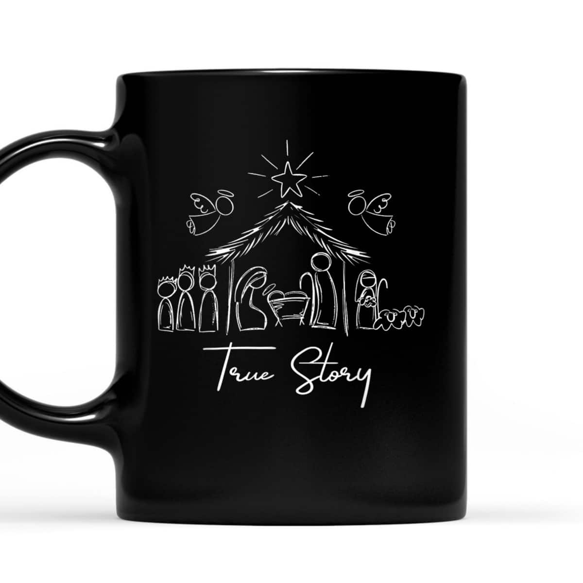 True Story Nativity Christmas Baby Jesus Religious Christian T-Shirt