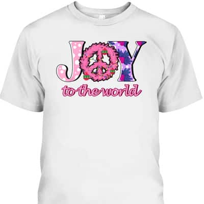 Joy To The Whole World Christian Faith Christmas Holiday T-Shirt