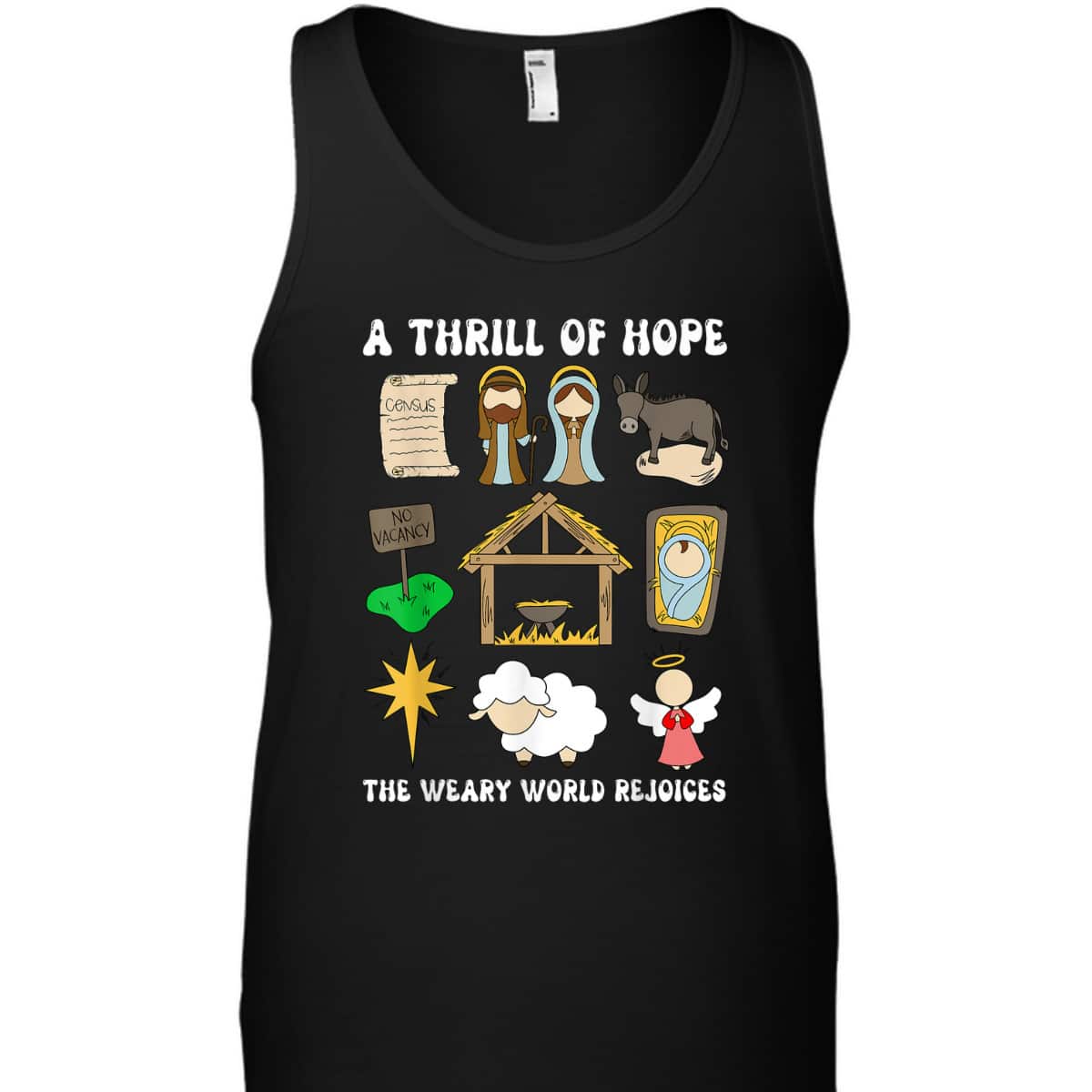 A Thrill Of Hope The Weary World Rejoices Nativity Christmas T-Shirt