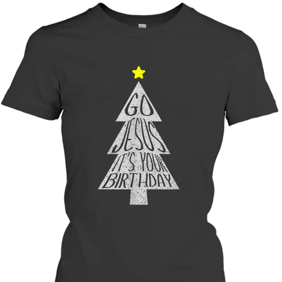 Distressed Go Jesus Its Your Birthday Christmas Xmas T-Shirt Distressed Go Jesus Its Your Birthday Christmas Xmas T-Shirt