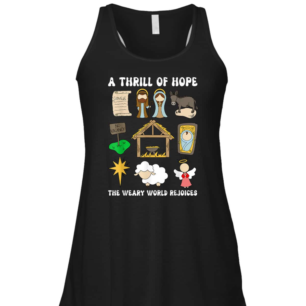 A Thrill Of Hope The Weary World Rejoices Nativity Christmas T-Shirt