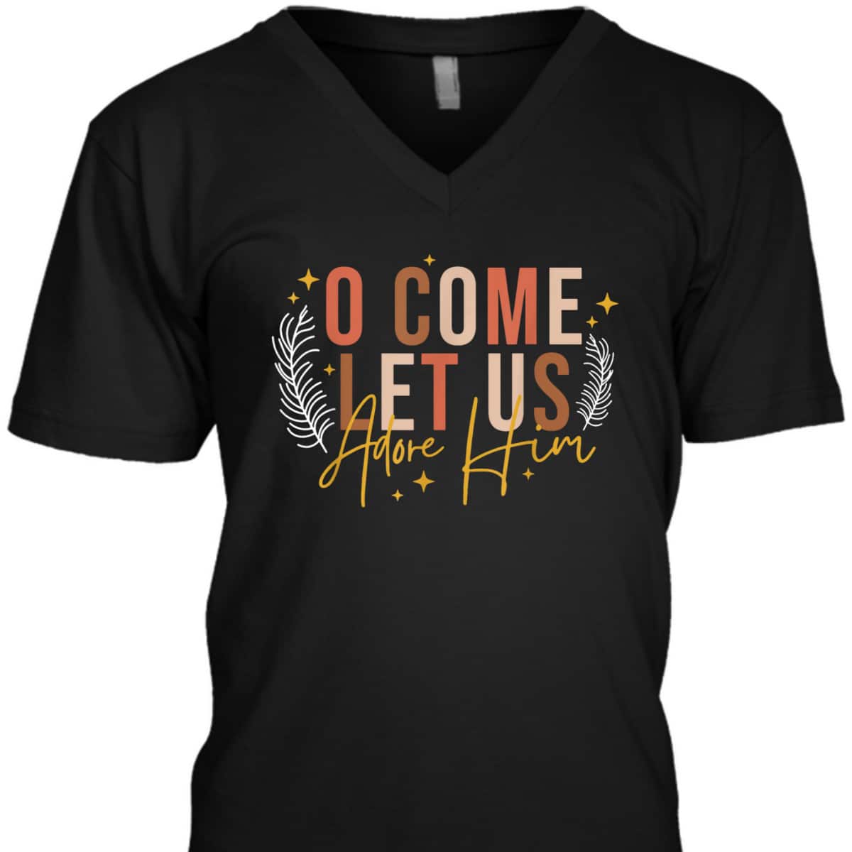 Funny Christian Christmas Jesus Xmas O Come Let Us Adore Him T-Shirt