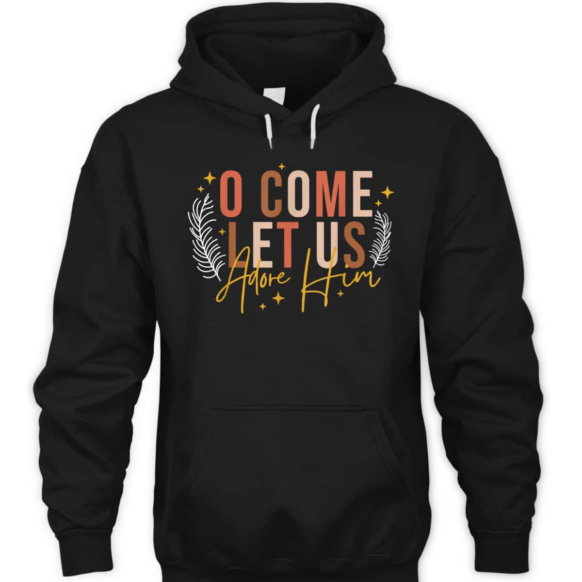Funny Christian Christmas Jesus Xmas O Come Let Us Adore Him T-Shirt