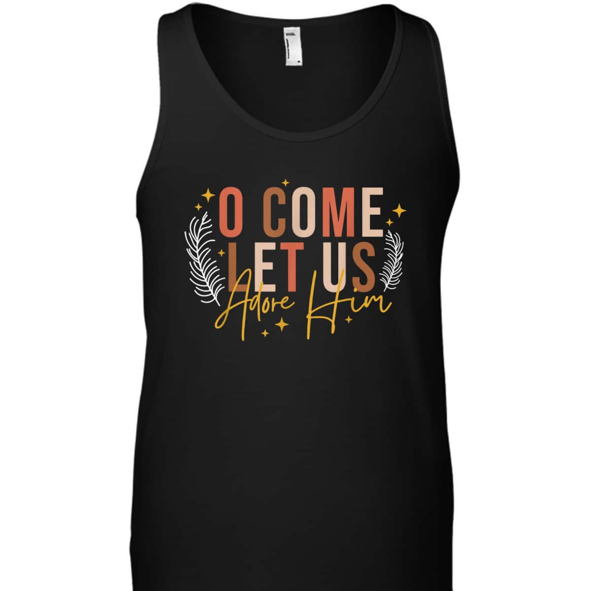 Funny Christian Christmas Jesus Xmas O Come Let Us Adore Him T-Shirt Funny Christian Christmas Jesus Xmas O Come Let Us Adore Him T-Shirt