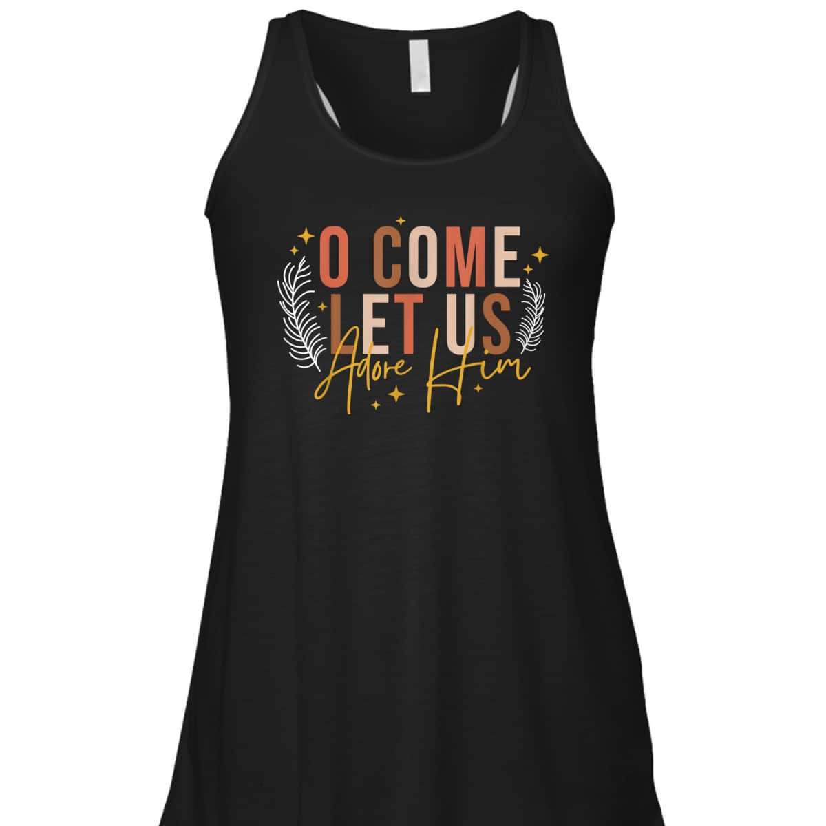 Funny Christian Christmas Jesus Xmas O Come Let Us Adore Him T-Shirt Funny Christian Christmas Jesus Xmas O Come Let Us Adore Him T-Shirt