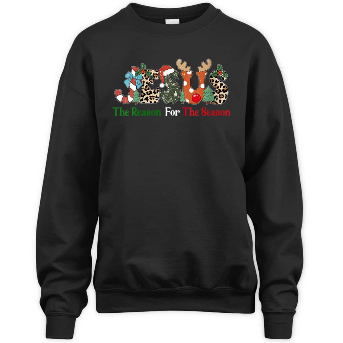 Jesus Is The Reason For The Season Jesus Christian Xmas T-Shirt
