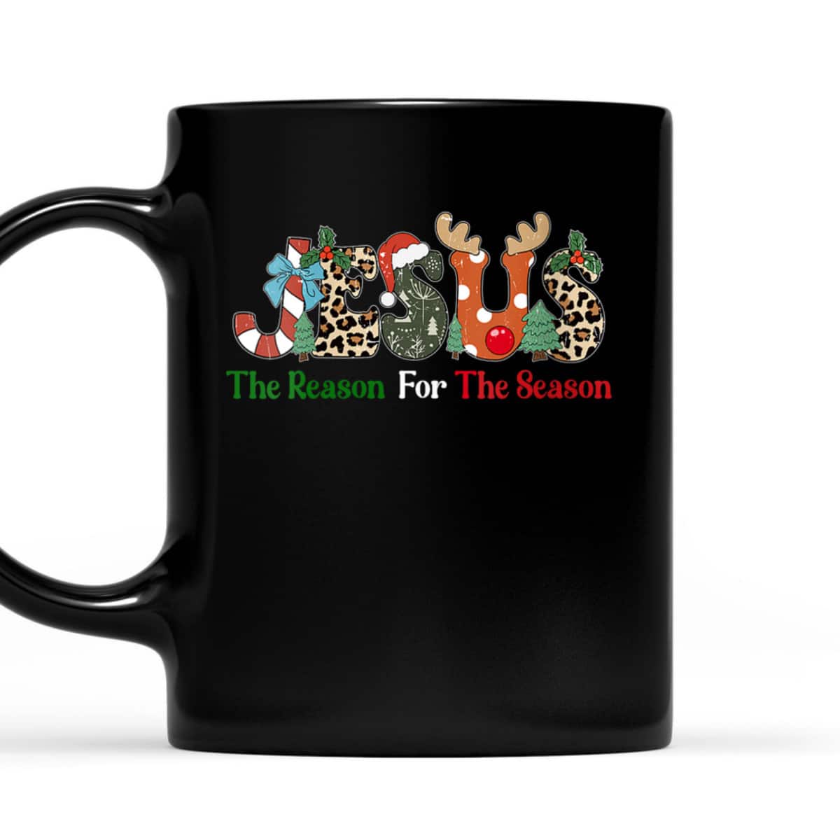 Jesus Is The Reason For The Season Jesus Christian Xmas T-Shirt