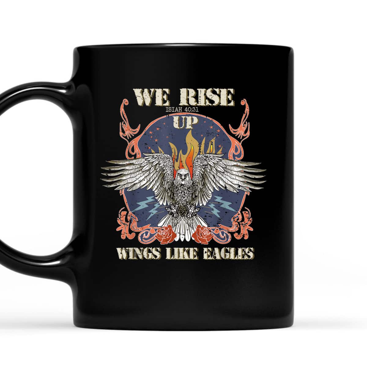 We Rise Up Wings Like Eagle Christian Religious Isaiah 40:31 Bible Verse T-Shirt We Rise Up Wings Like Eagle Christian Religious Isaiah 40:31 Bible Verse T-Shirt