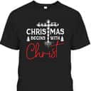 Christian White Plaid Christmas Begins With Christ Xmas T-Shirt