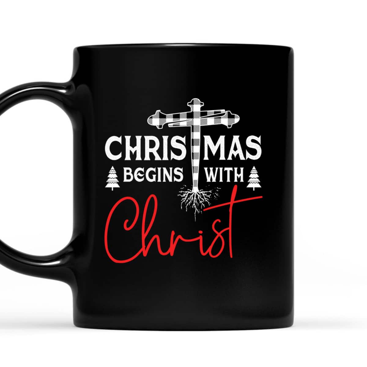 Christian White Plaid Christmas Begins With Christ Xmas T-Shirt