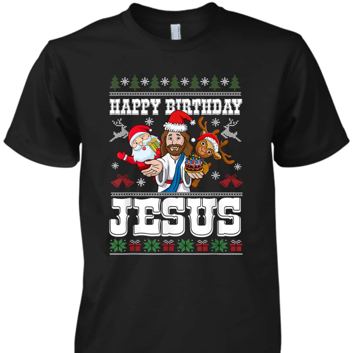 Happy Birthday Jesus Merry Christmas Santa Christian Xmas T-Shirt Happy Birthday Jesus Merry Christmas Santa Christian Xmas T-Shirt