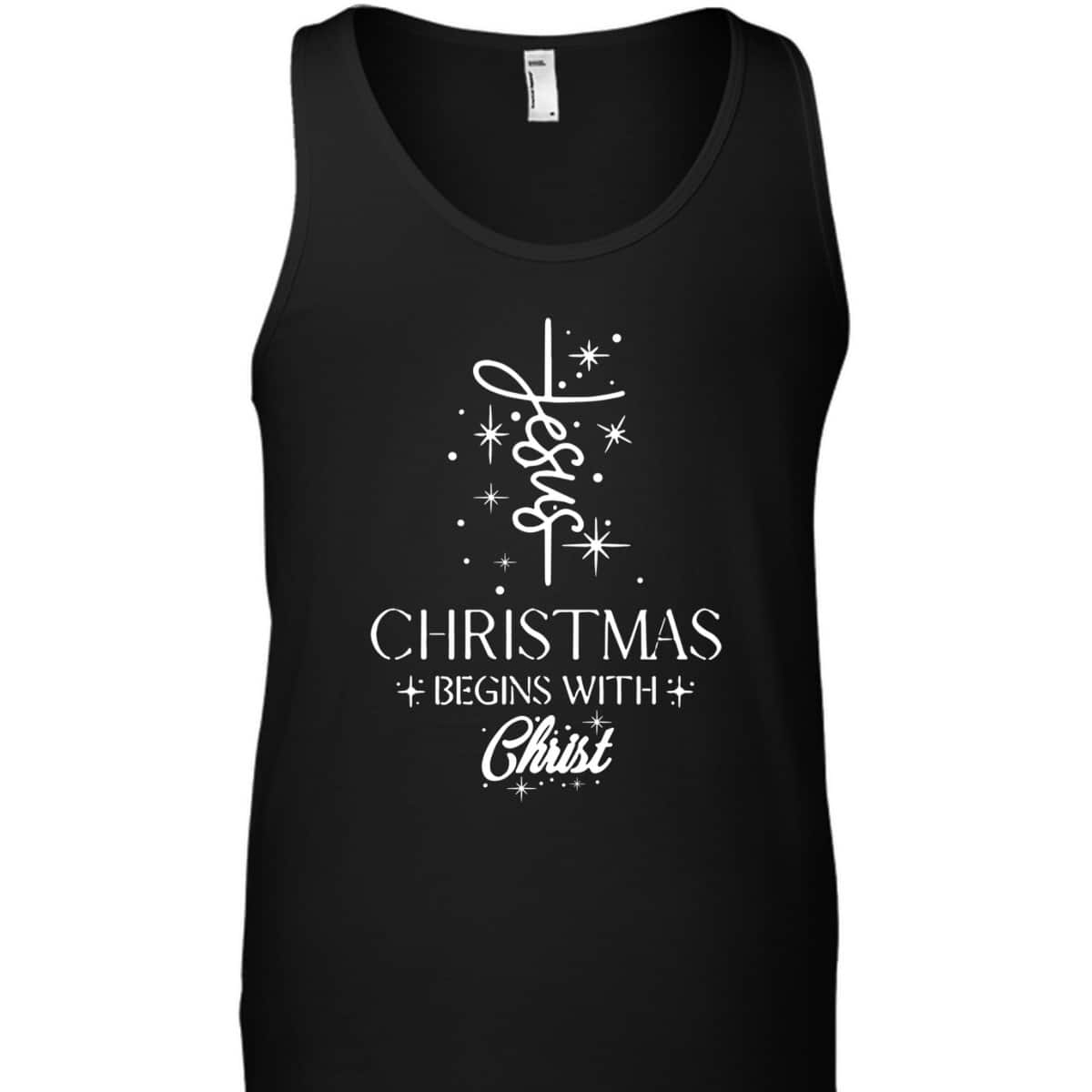 Christmas Begins With Christ Christmas Xmas Christian Spirit Religious T-Shirt