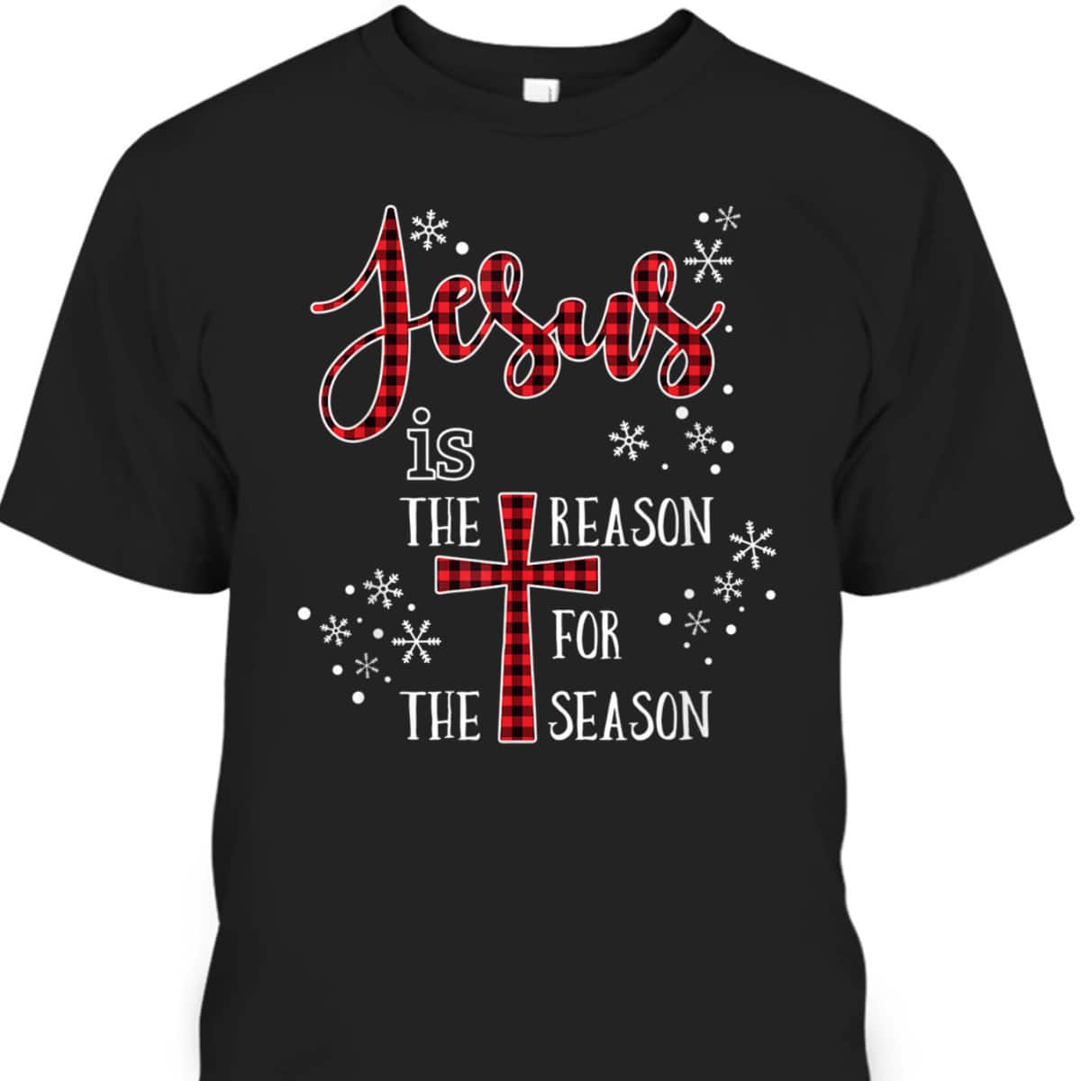 Cute Jesus Is The Reason For The Season Buffalo Plaid Pajama T-Shirt Cute Jesus Is The Reason For The Season Buffalo Plaid Pajama T-Shirt