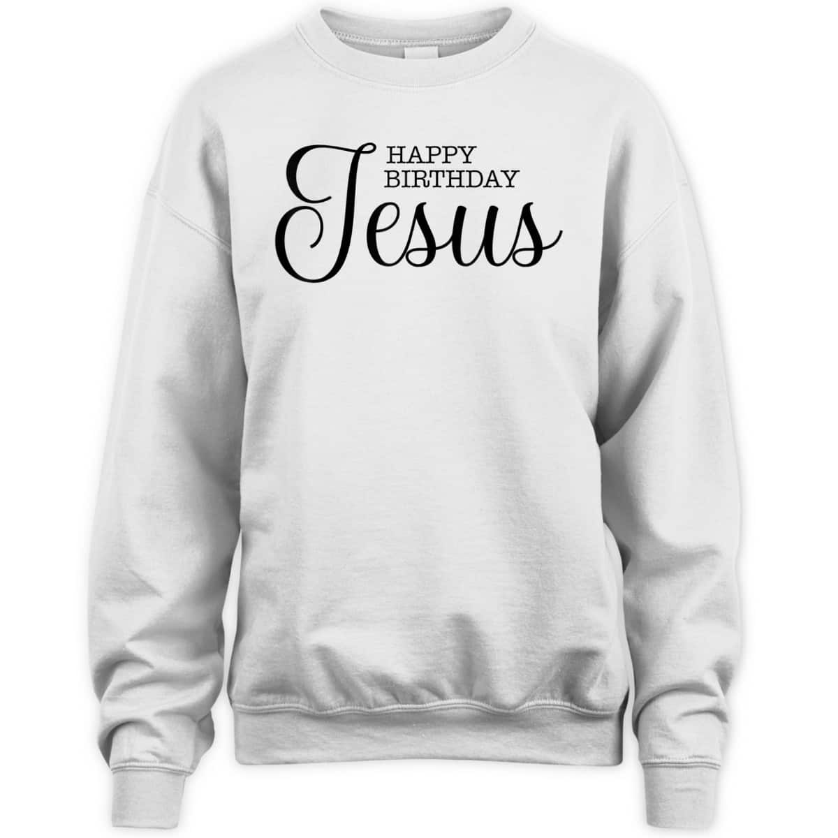 Happy Birthday Jesus Inspirational Christmas Merry Xmas T-Shirt Happy Birthday Jesus Inspirational Christmas Merry Xmas T-Shirt