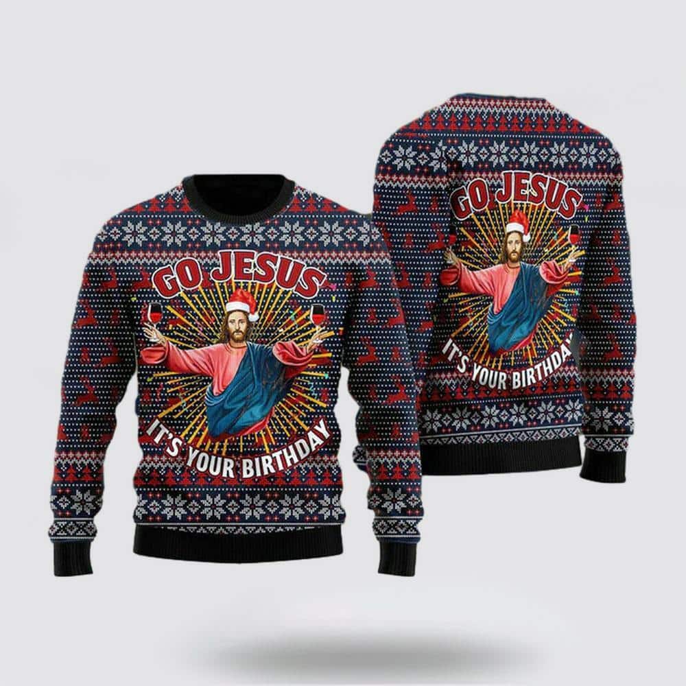 Christian Jesus’s Birthday Go Jesus Ugly Christmas Ugly Christmas Sweater Religious Christmas Gifts Christian Jesus’s Birthday Go Jesus Ugly Christmas Ugly Christmas Sweater Religious Christmas Gifts