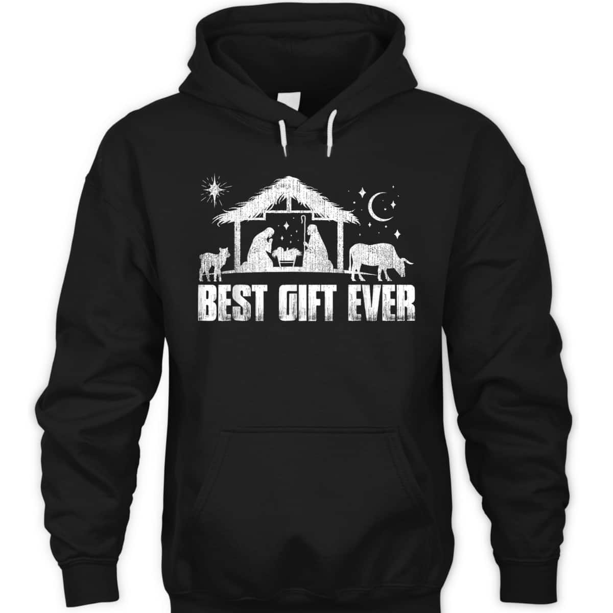 Best Gift Ever Christmas Jesus Nativity Scene Christian Xmas T-Shirt Best Gift Ever Christmas Jesus Nativity Scene Christian Xmas T-Shirt