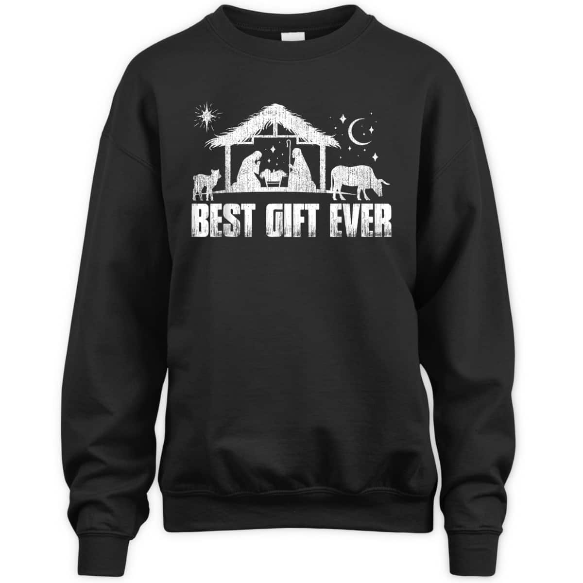 Best Gift Ever Christmas Jesus Nativity Scene Christian Xmas T-Shirt Best Gift Ever Christmas Jesus Nativity Scene Christian Xmas T-Shirt