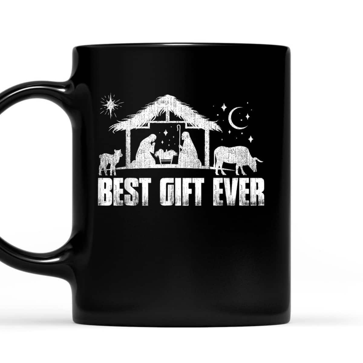 Best Gift Ever Christmas Jesus Nativity Scene Christian Xmas T-Shirt Best Gift Ever Christmas Jesus Nativity Scene Christian Xmas T-Shirt