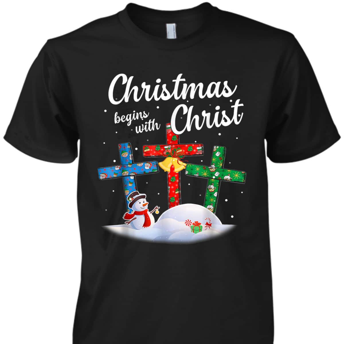 Christmas Begins With Christ Snowman Christian Cross Religious Xmas T-Shirt Christmas Begins With Christ Snowman Christian Cross Religious Xmas T-Shirt