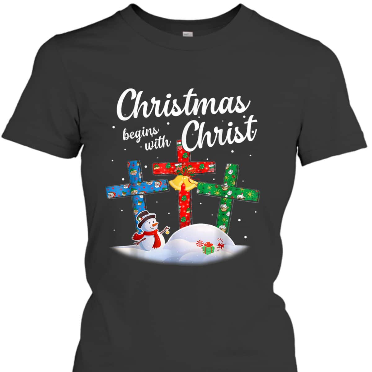 Christmas Begins With Christ Snowman Christian Cross Religious Xmas T-Shirt Christmas Begins With Christ Snowman Christian Cross Religious Xmas T-Shirt