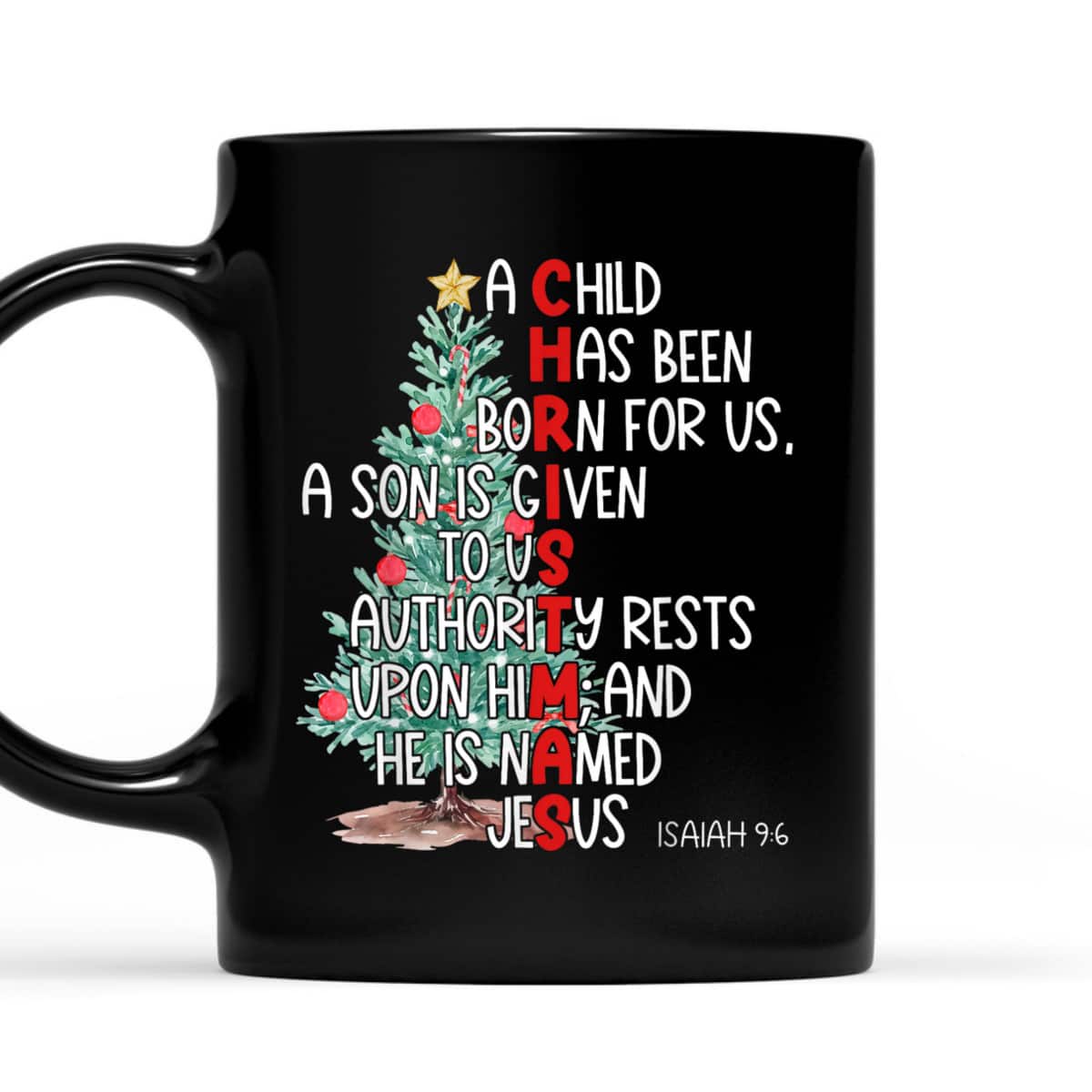 Christmas Jesus Mighty God Isaiah 9:6 Faith Christian Bible Verse He IS Named Jesus T-Shirt Christmas Jesus Mighty God Isaiah 9:6 Faith Christian Bible Verse He IS Named Jesus T-Shirt