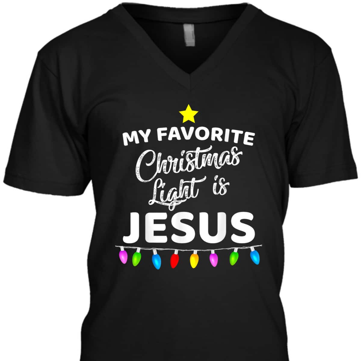 My Favorite Christmas Light Is Jesus Christian Xmas T-Shirt My Favorite Christmas Light Is Jesus Christian Xmas T-Shirt