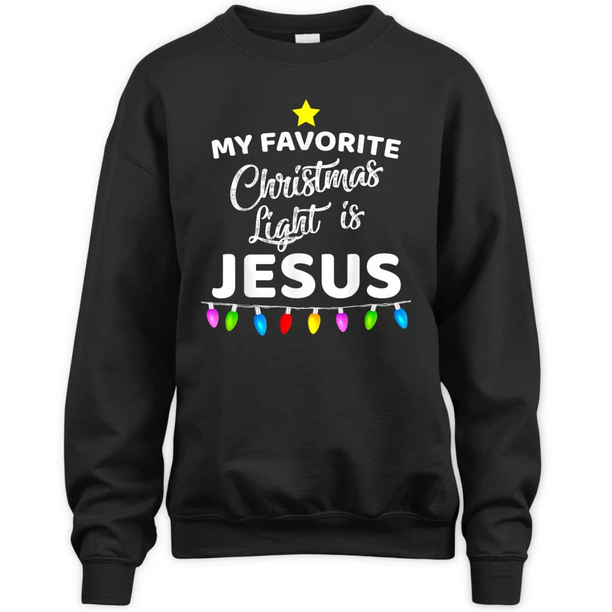 My Favorite Christmas Light Is Jesus Christian Xmas T-Shirt My Favorite Christmas Light Is Jesus Christian Xmas T-Shirt