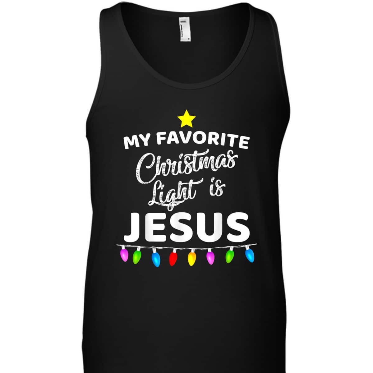 My Favorite Christmas Light Is Jesus Christian Xmas T-Shirt My Favorite Christmas Light Is Jesus Christian Xmas T-Shirt