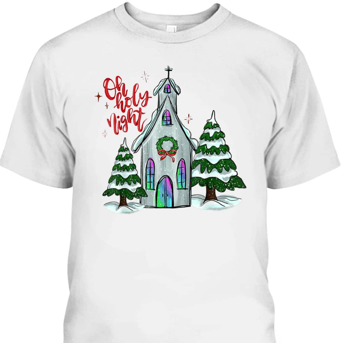Christian Christmas Oh Holy Night Xmas Church Silent Night T-Shirt Christian Christmas Oh Holy Night Xmas Church Silent Night T-Shirt