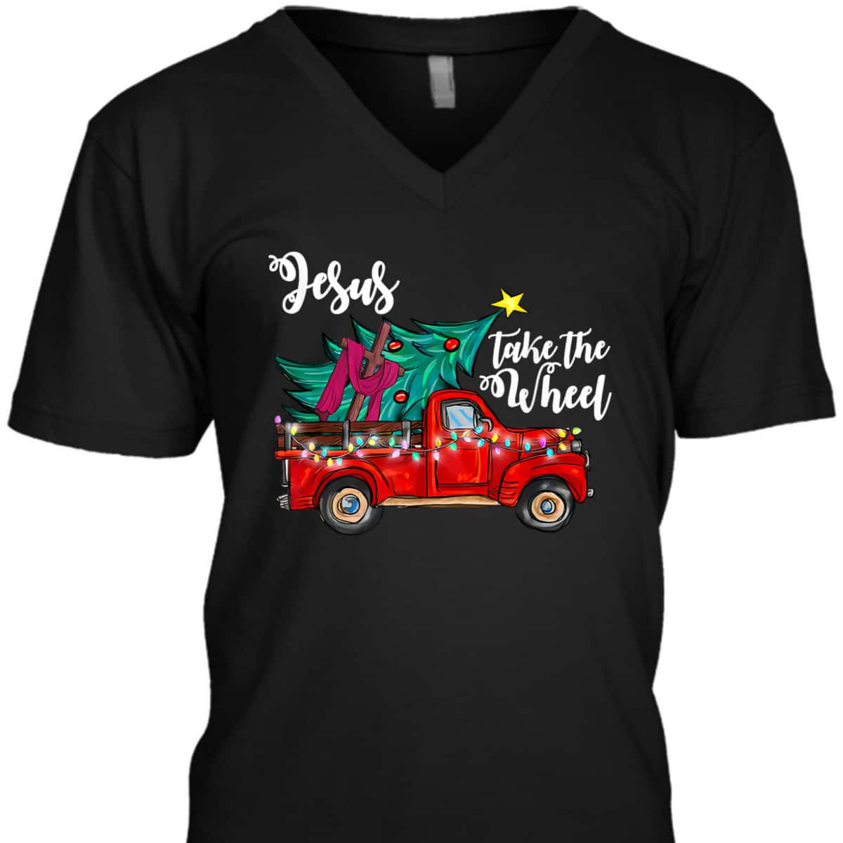 Jesus Take The Wheel Red Truck Christmas Tree Christian Xmas T-Shirt Jesus Take The Wheel Red Truck Christmas Tree Christian Xmas T-Shirt