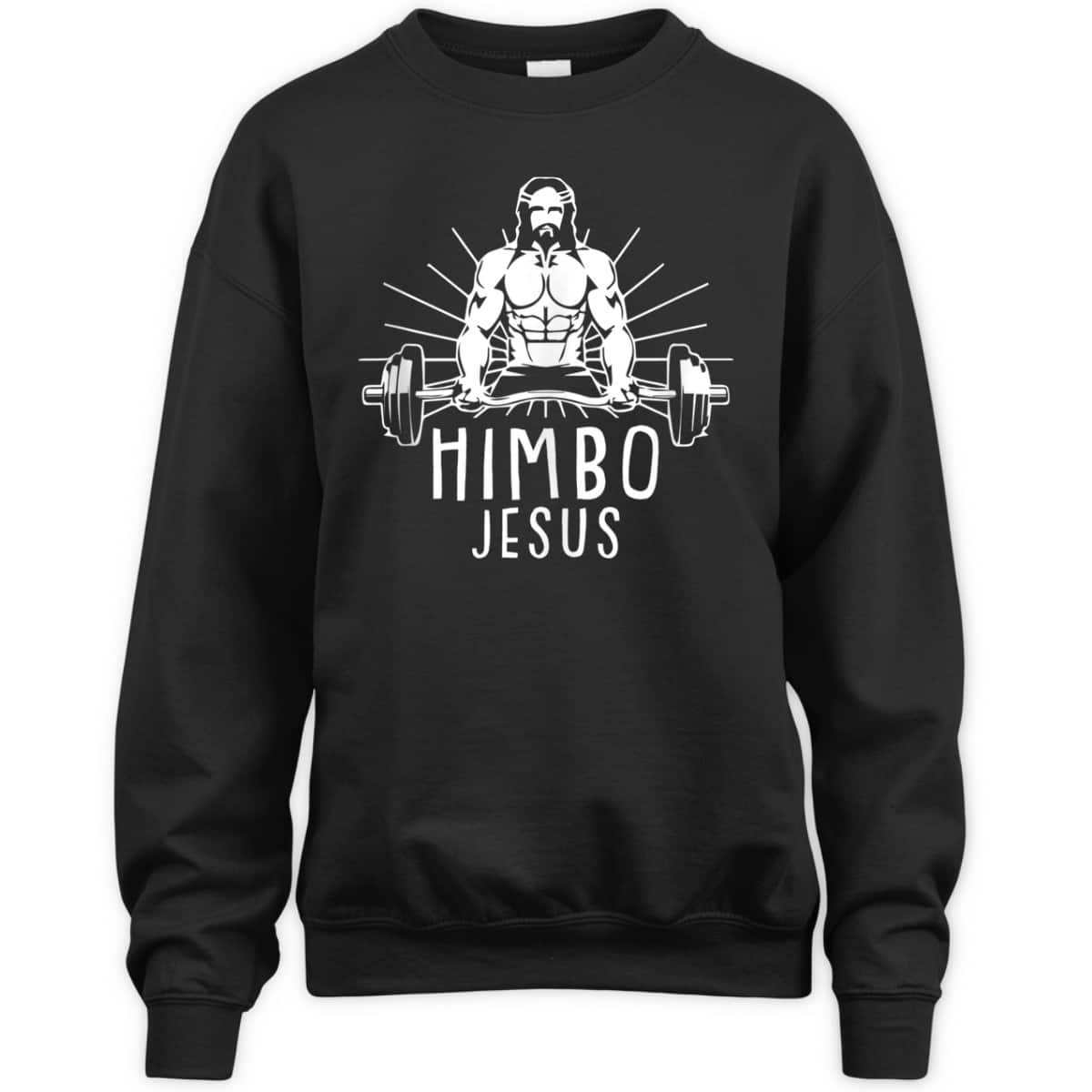 Himbo Jesus Funny Gym Workout Lifting Christian T-Shirt Himbo Jesus Funny Gym Workout Lifting Christian T-Shirt