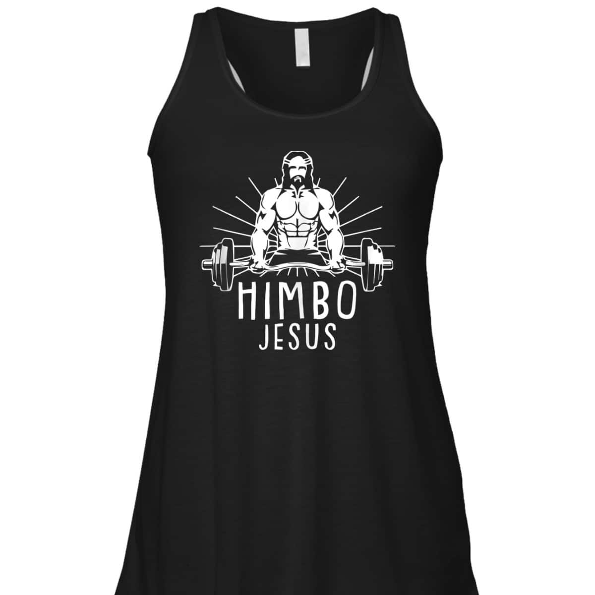Himbo Jesus Funny Gym Workout Lifting Christian T-Shirt Himbo Jesus Funny Gym Workout Lifting Christian T-Shirt