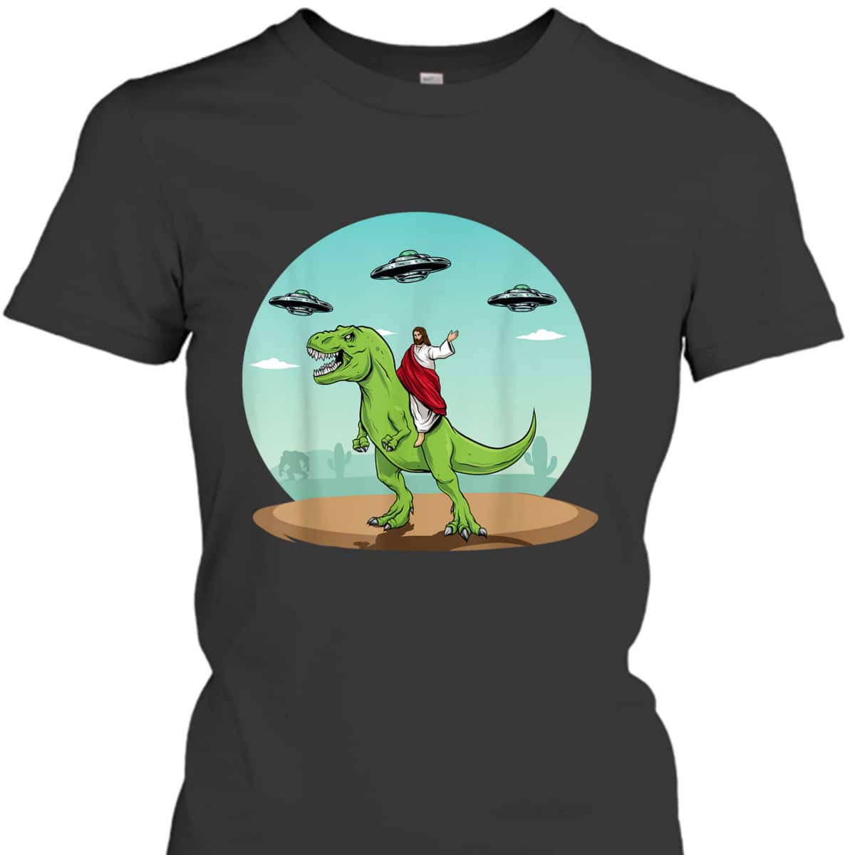 Jesus Riding A Dinosaur Funny Christian Bigfoot UFO Alien Abduction T-Shirt Jesus Riding A Dinosaur Funny Christian Bigfoot UFO Alien Abduction T-Shirt