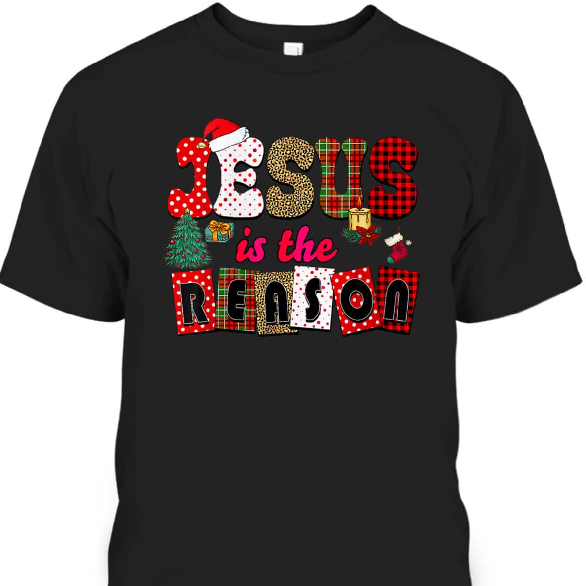 Merry Christmas Jesus The Reason Christian Faith Xmas Tree T-Shirt Merry Christmas Jesus The Reason Christian Faith Xmas Tree T-Shirt